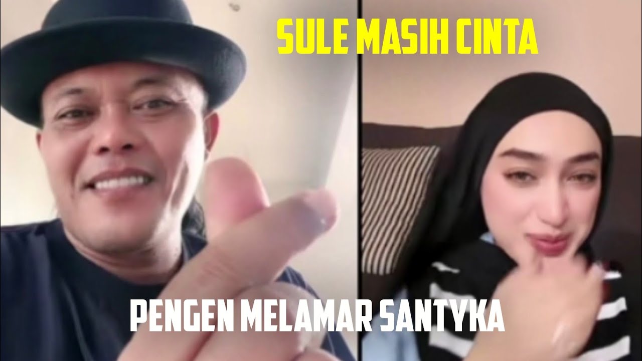 SULE MASIH CINTA. PENGEN MELAMAR SANTYKA