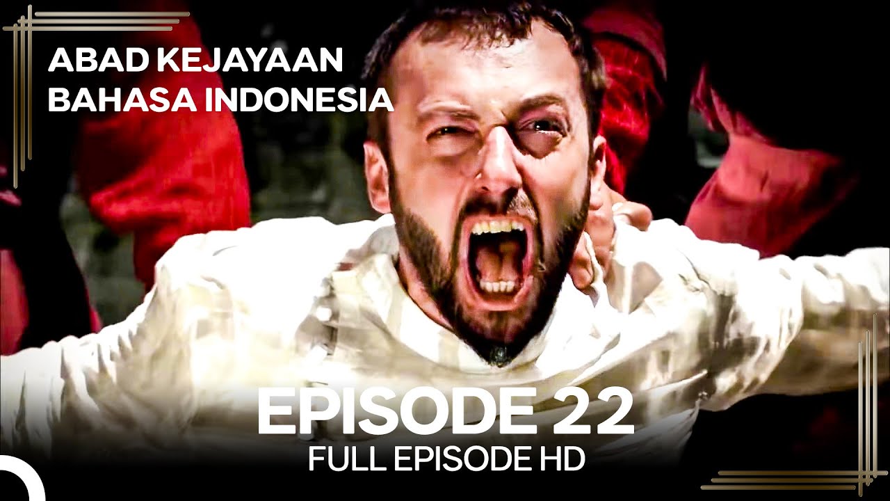 Abad Kejayaan Episode 22 (Bahasa Indonesia)