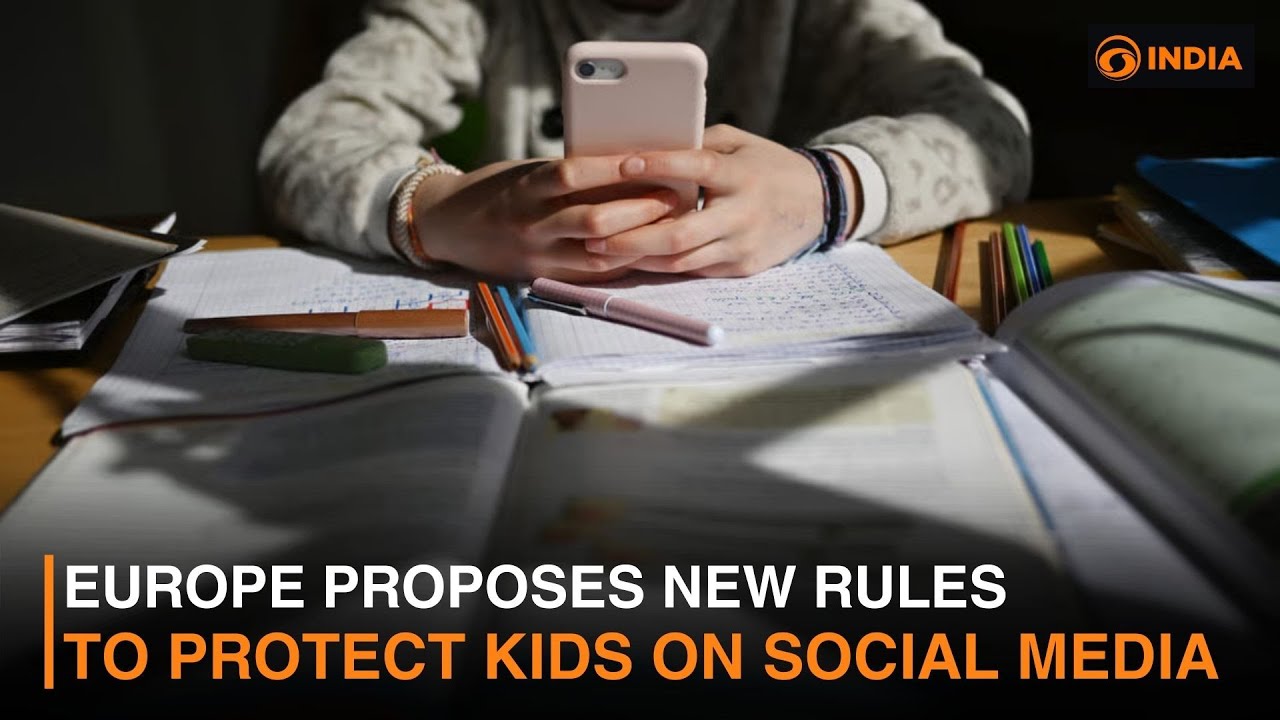 Europe Proposes New Rules to Protect Kids on Social Media