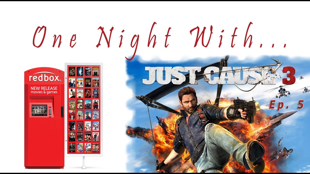 My Night With...Just Cause 3 (Part 3)