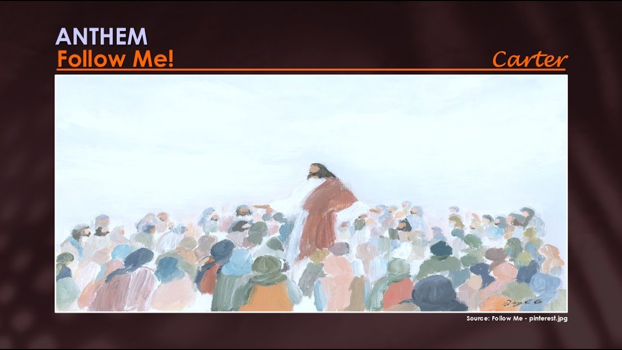 Follow Me; Composed by John Carter