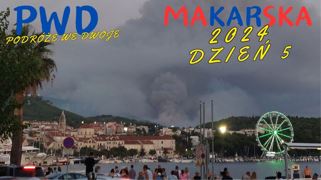 Chorwacja 2024 - Makarska - Dzień piąty - 31.07.2024 - Pożar między Tučepi a Makarską