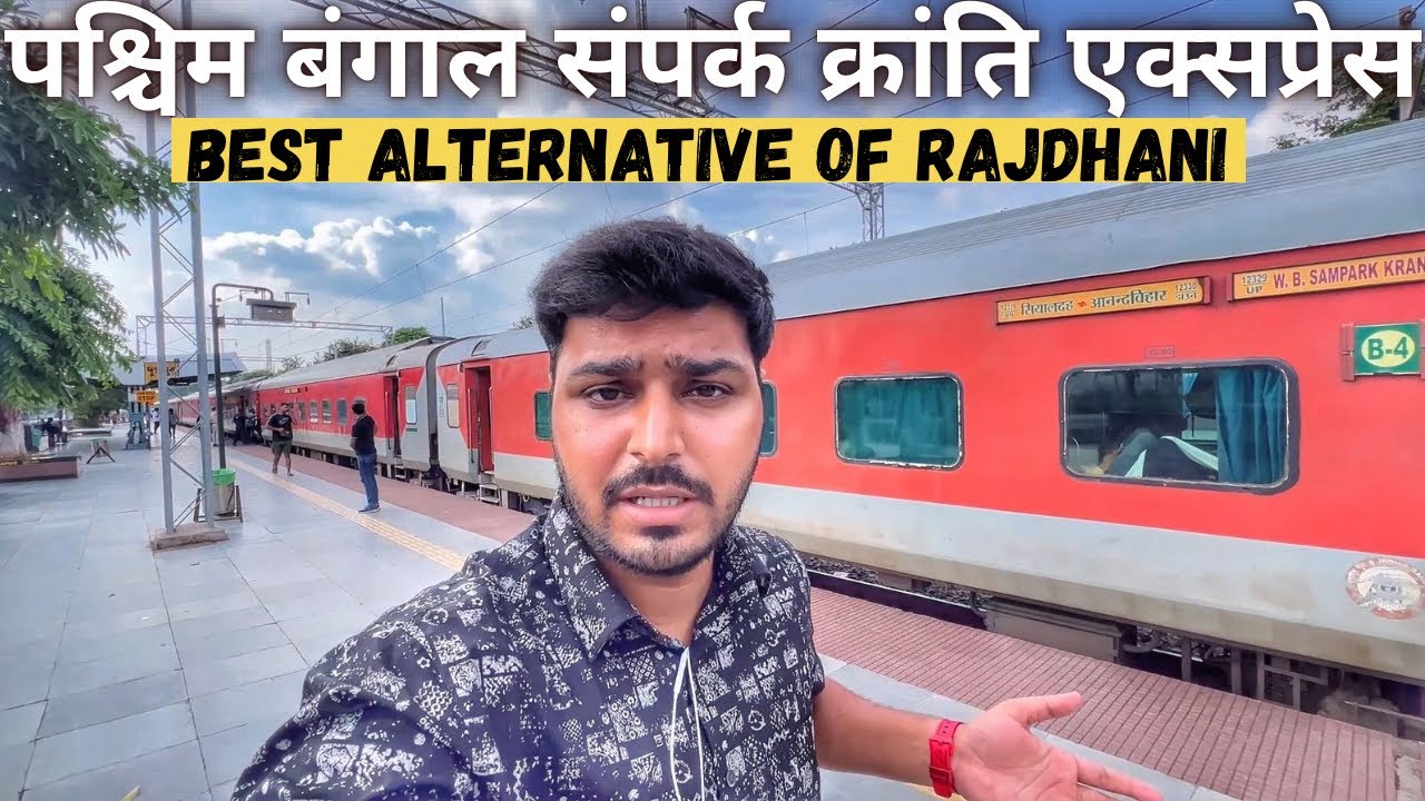 12329 West Bengal Sampark Kranti Exp Full train journey *Yeh Rajdhani se kam nahi hai