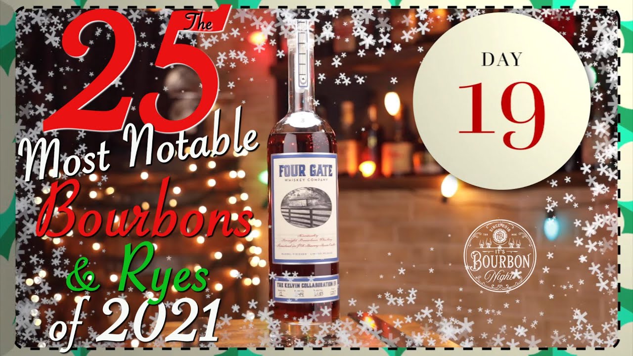 Four Gate Kelvin Collaboration #3 - Day 19 of The 25 Most Notable Whiskeys of 2021