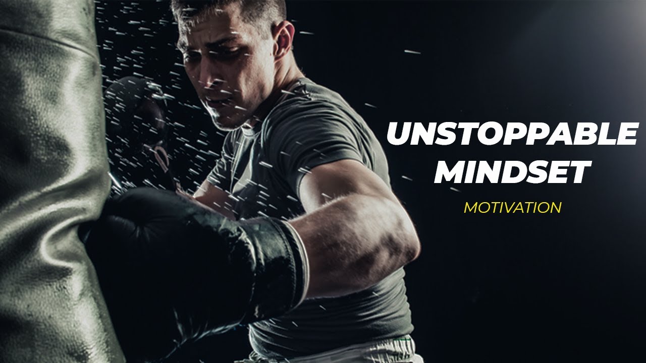 UNSTOPPABLE MINDSET | Best Motivational Speech 2021