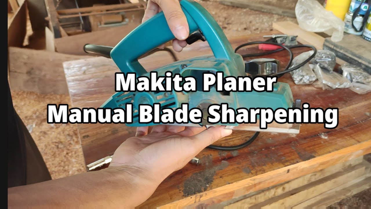 How to Sharpen Makita Electric Planer