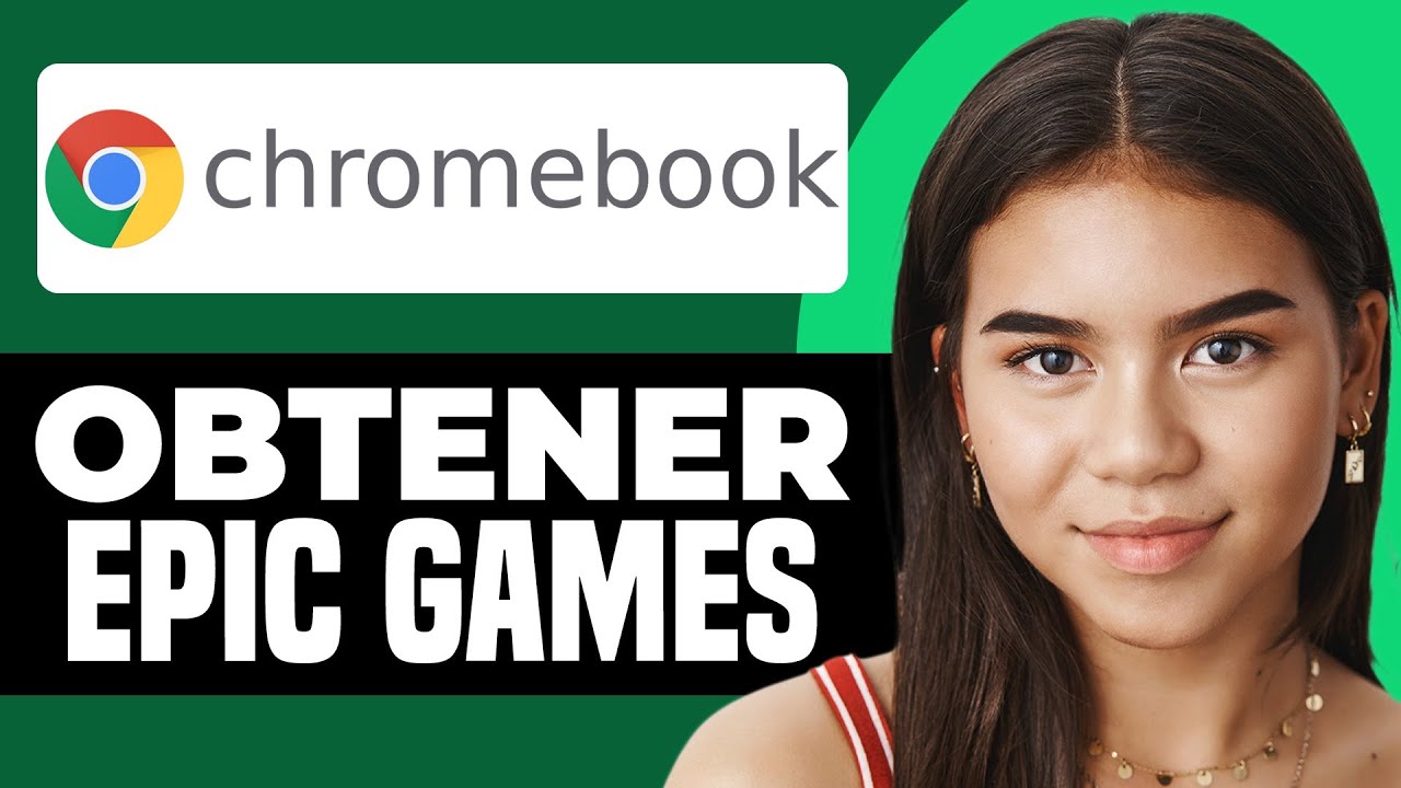 C&oacute;mo obtener Epic Games Launcher en Chromebook Escolar (F&Aacute;CIL)