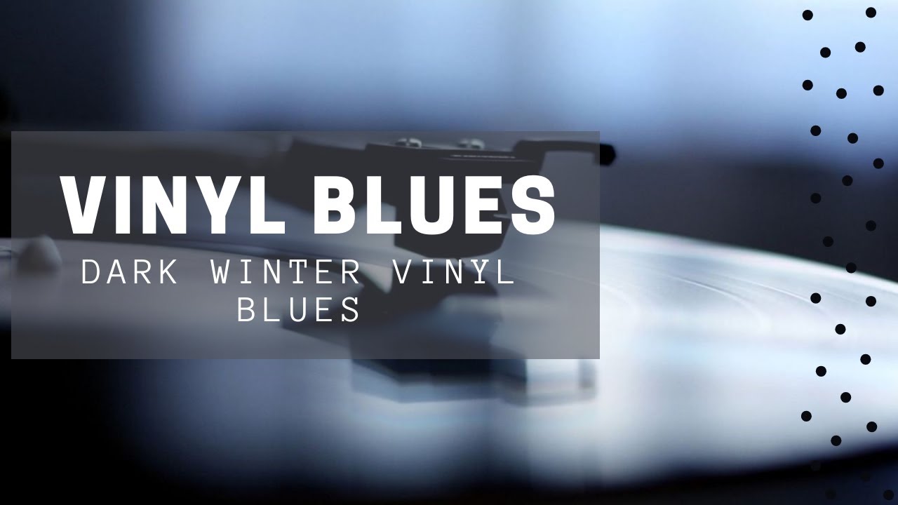 Guitar and Piano Melodies for Relaxation | The Best  Vinyl Blues Music Of All Time