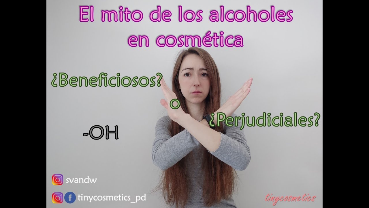 El mito de los alcoholes en cosmética: ¿beneficiosos o perjudiciales? {tinycosmetics}