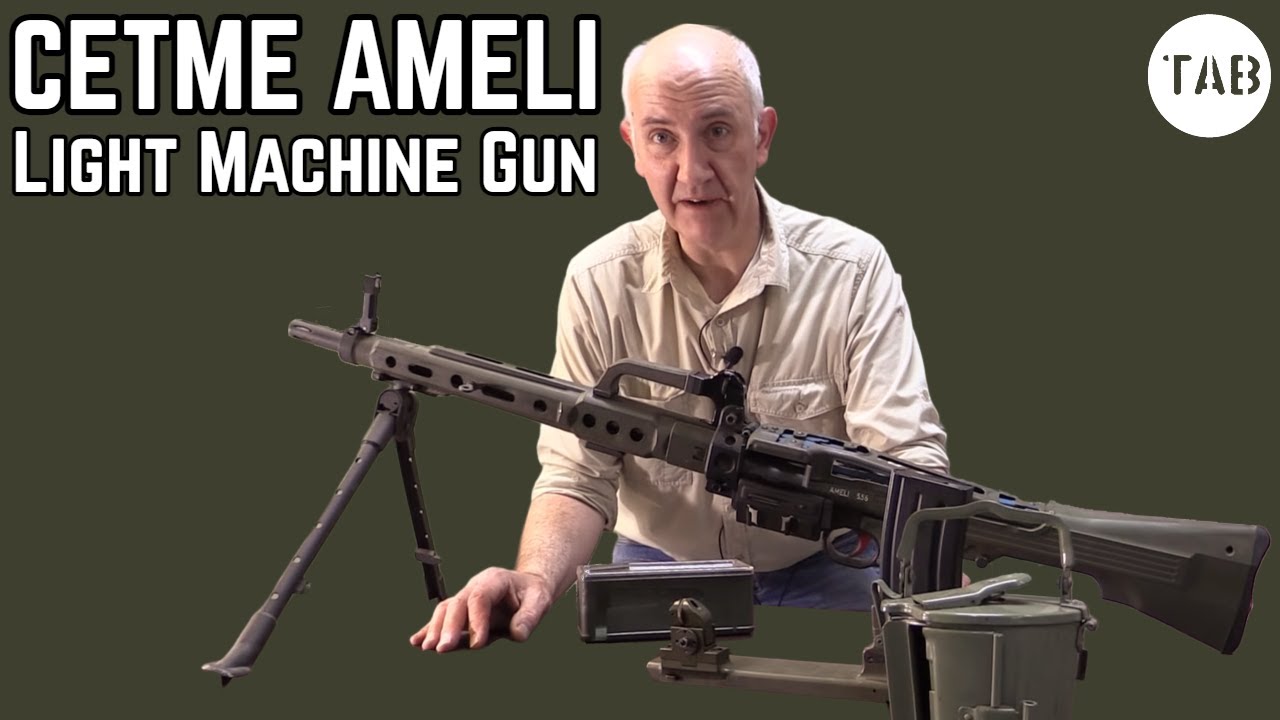 TAB Episode 34: CETME AMELI Light Machine Gun