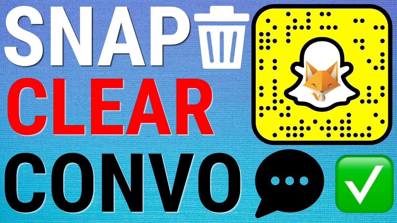 How To Clear Snapchat Conversations