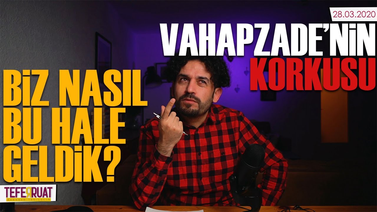 BAHTİYAR VAHAPZADE'NİN KORKU'SU | ANLATACAKLARIM VAR