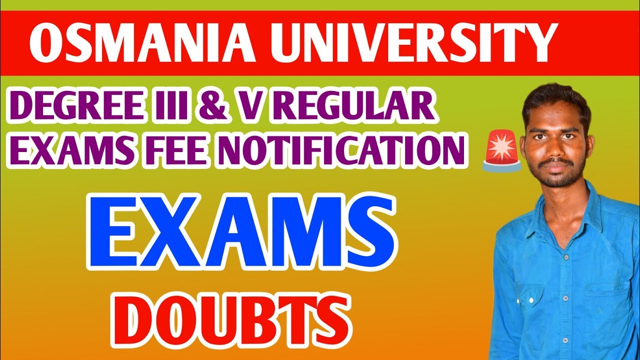 OSMANIA UNIVERSITY DEGREE III& V REGULAR EXAMS FEE NOTIFICATION 🚨💥 WHEN WILL THE EXAMS BE ‼️