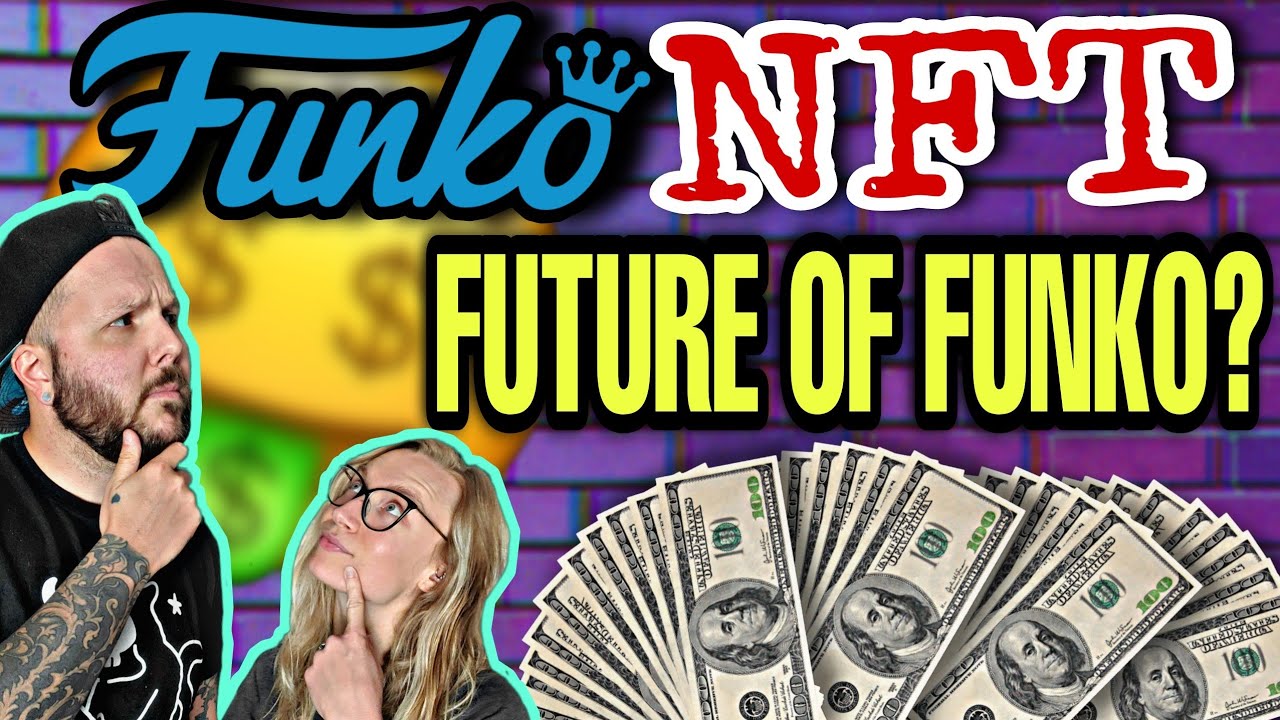 Are NFT The FUTURE of FUNKO? | Funko Pop | Non Fungible Token | Funko NFTs