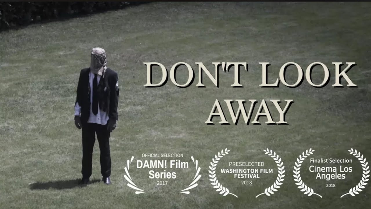 Don't Look Away | Horror Short Film