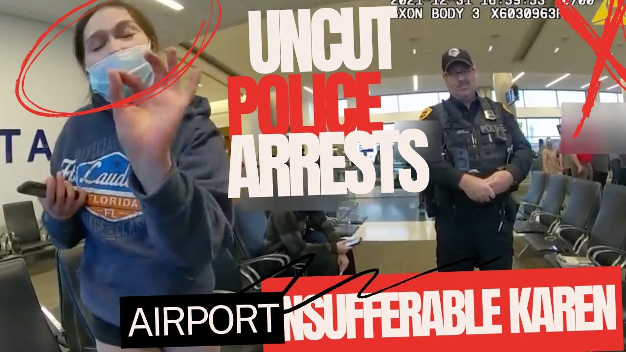 Airport Karen's Lawless Confrontation Caught on Police Bodycam