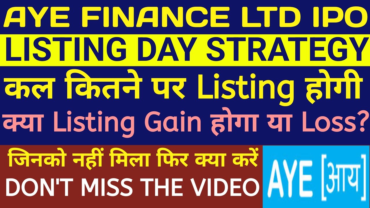 Aye Finance IPO Listing🔴Aye Finance IPO🔴Aye Finance IPO Gmp Today🔴Aye Finance IPO Review🔴Aye Finance
