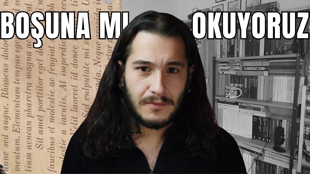 Kitap Okumak Ne İşime Yaradı | Edebiyatı Sorgulamak |