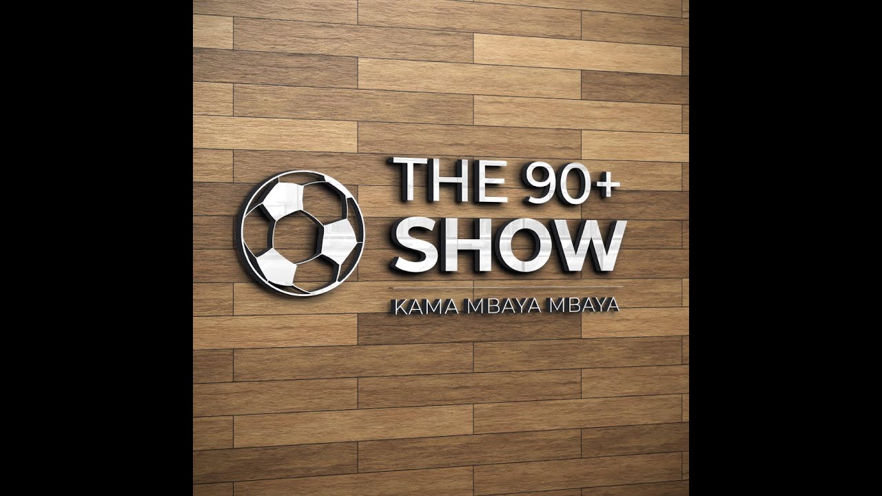 The 90+ Show-FKF PL Match Day 1 | Women's Football - X Spaces 29-08-2023