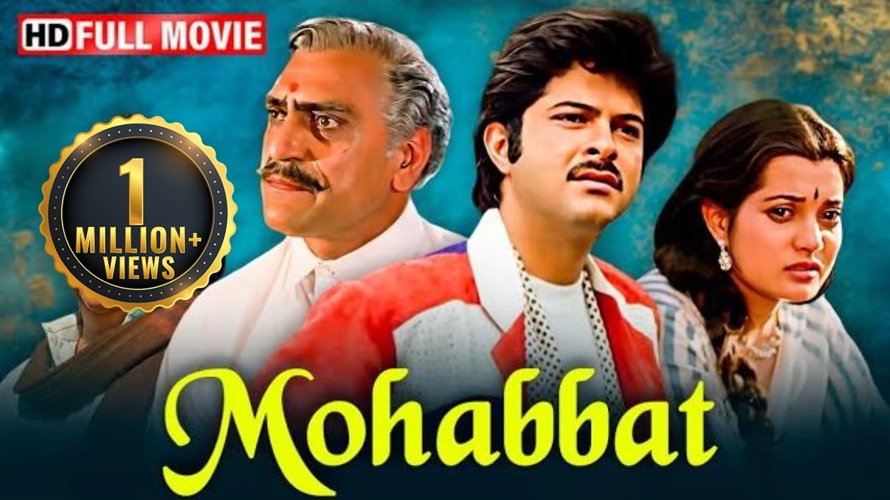 अनिल कपूर की सुपरहिट मूवी -Mohabbat - Anil Kapoor, Vijayta Pandit - रोमांटिक फुल हिंदी मूवी - HD