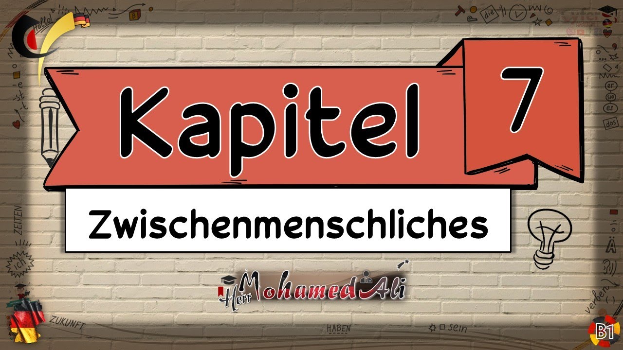 B1-Kapitel#7(Zwischenmenschliches!)-Sprechen/Grammatik