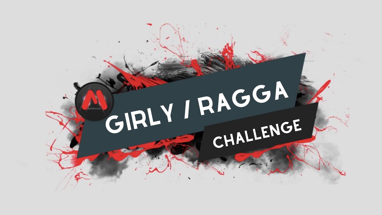 GIRLY/RAGGA CHALLENGE - by MARKADAS DANCE CENTER (Dance Tutorial)
