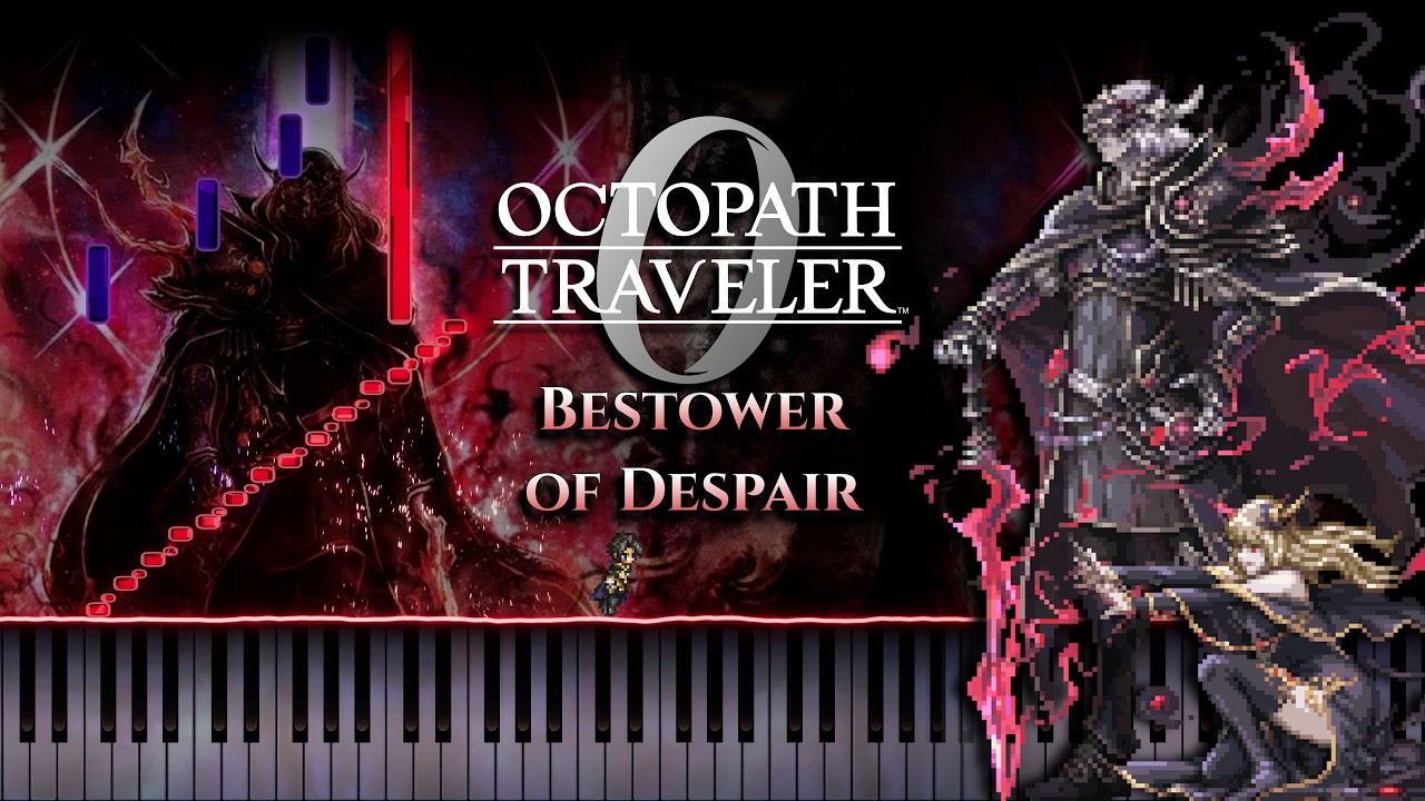 Bestower of Despair - Octopath Traveler 0 Piano Arrangement