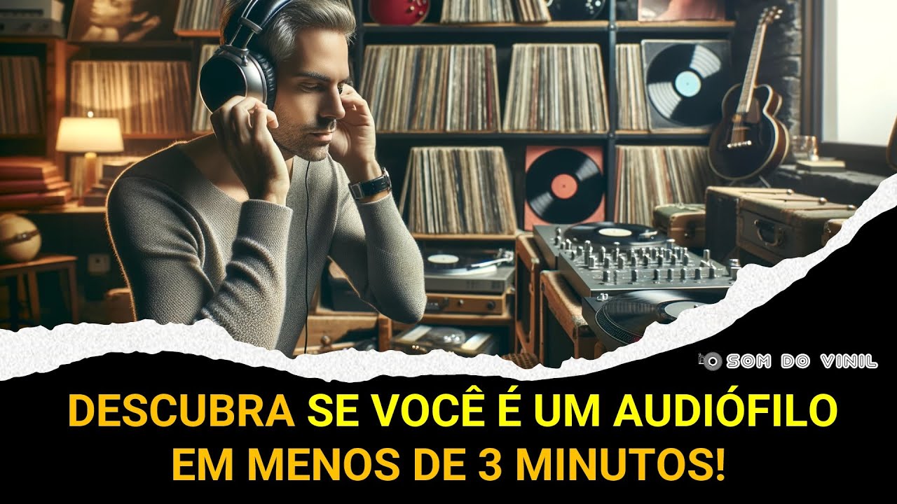Descubra se Voc&ecirc; &eacute; um Audi&oacute;filo em Menos de 3 Minutos! #audiofilo #toca-discos