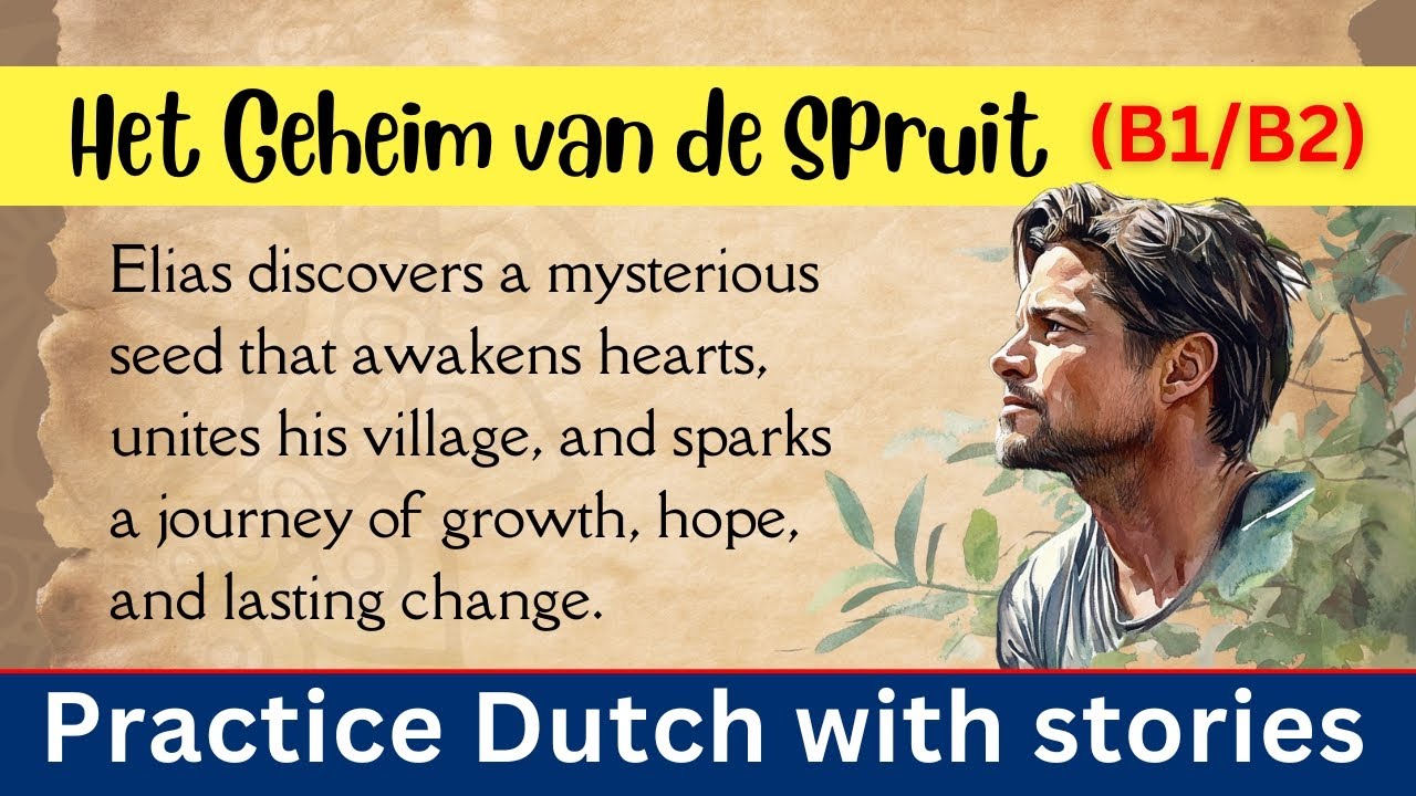 Easy Dutch Story for Beginners - Het Geheim van de Spruit 📖 #easydutch  #learndutch #dutchlistening