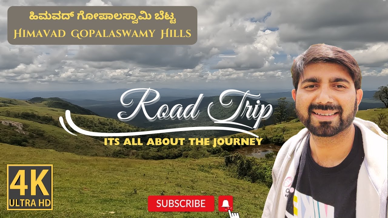 Road Trip to Himavad Gopalaswamy Hills  I  Karnataka Travel  I  4K ULTRA HD Video