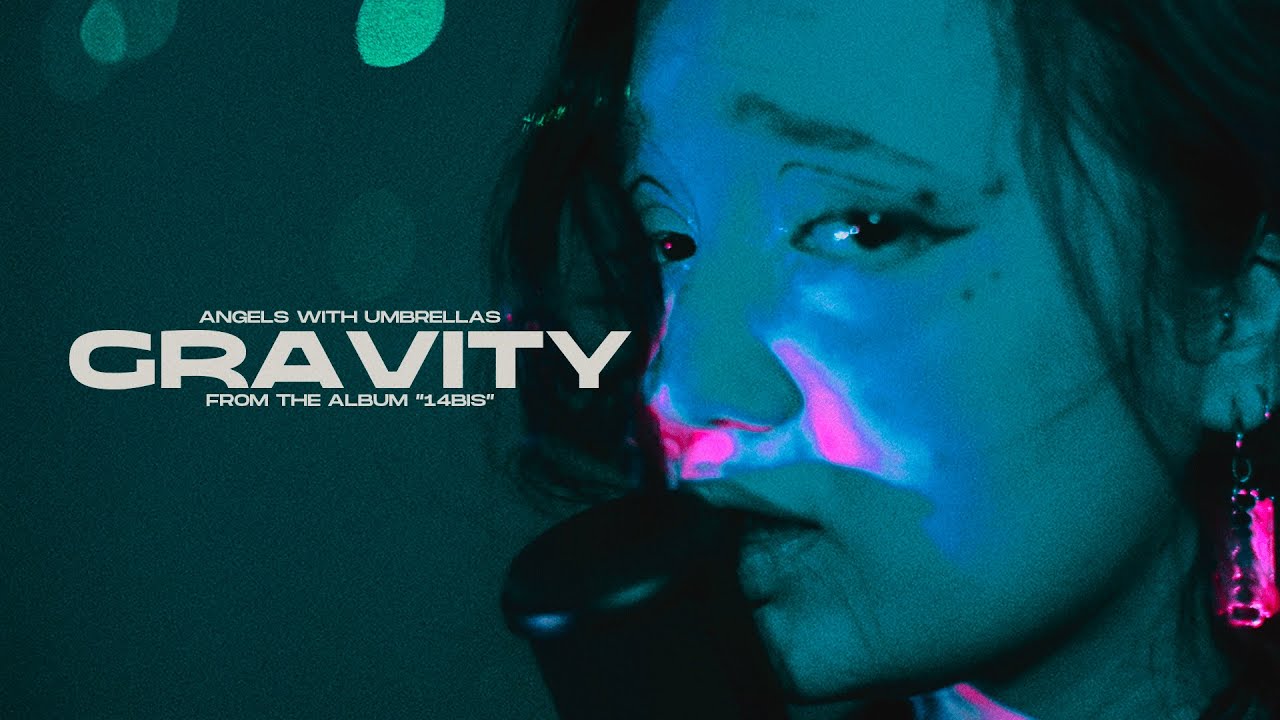 Angels with Umbrellas: Gravity [Official Video]