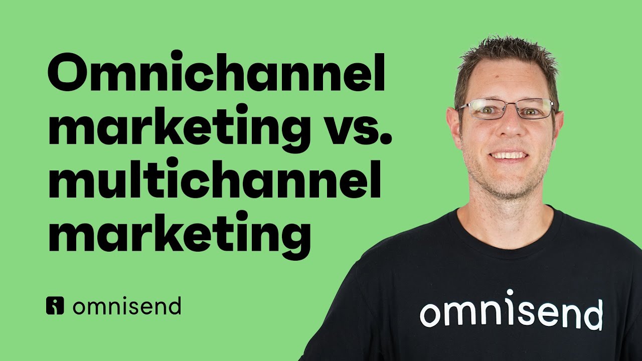 Omnichannel vs Multichannel Marketing in Ecommerce: What&rsquo;s the Difference?