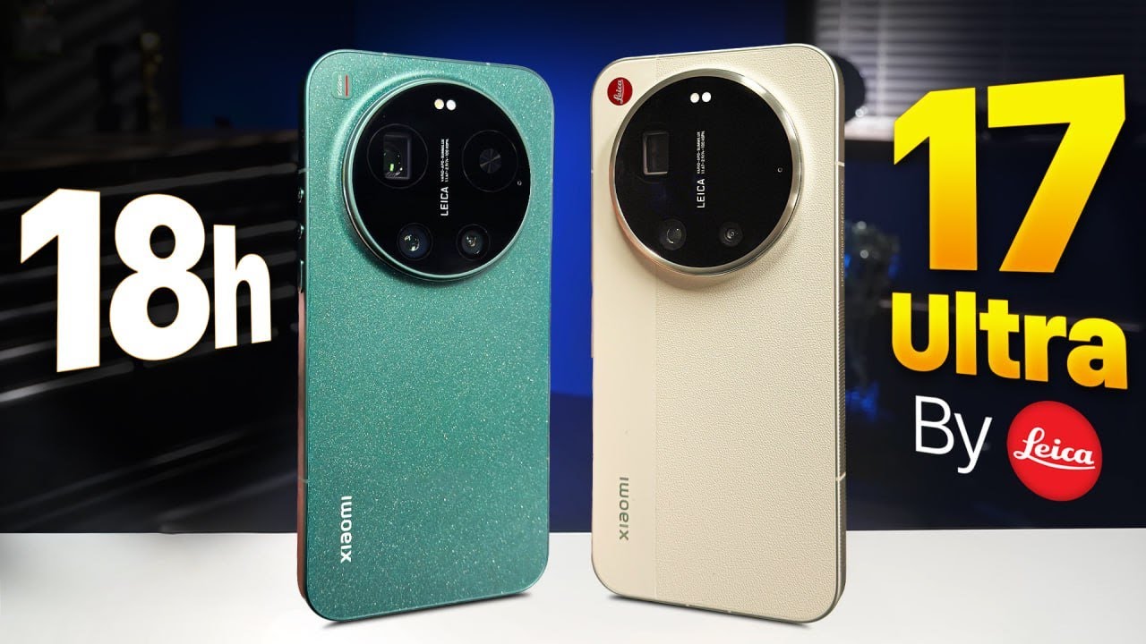 Đánh Giá Nhanh Bộ Đôi Xiaomi 17 Ultra và 17 Ultra by Leica Sau 36h:2