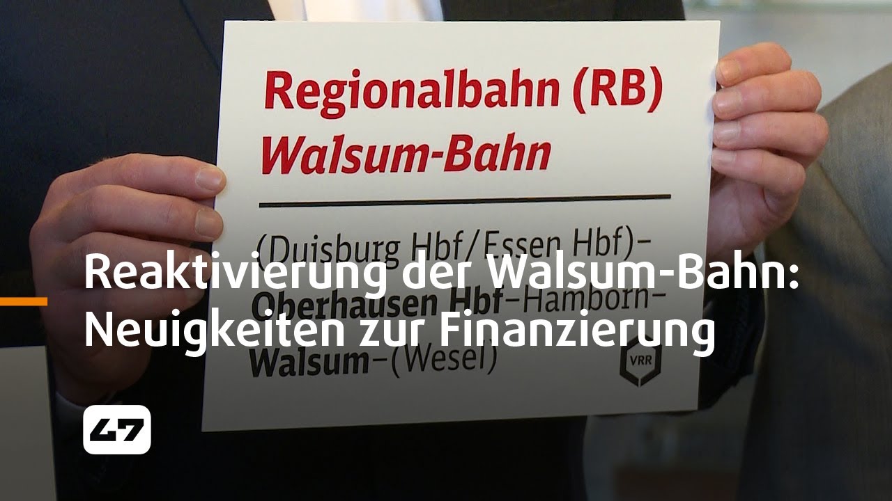 STUDIO 47 .live | REAKTIVIERUNG DER WALSUM-BAHN: NEUIGKEITEN ZUR FINANZIERUNG