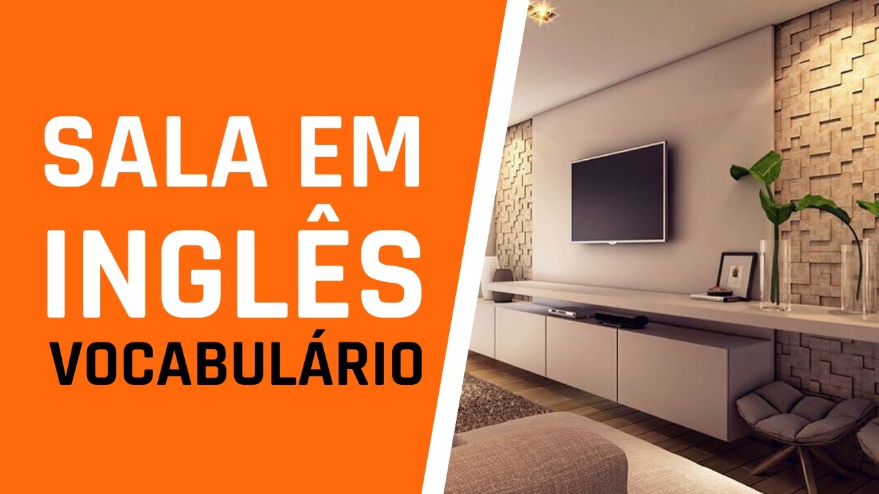 SALA EM INGLÊS - VOCABULÁRIO
