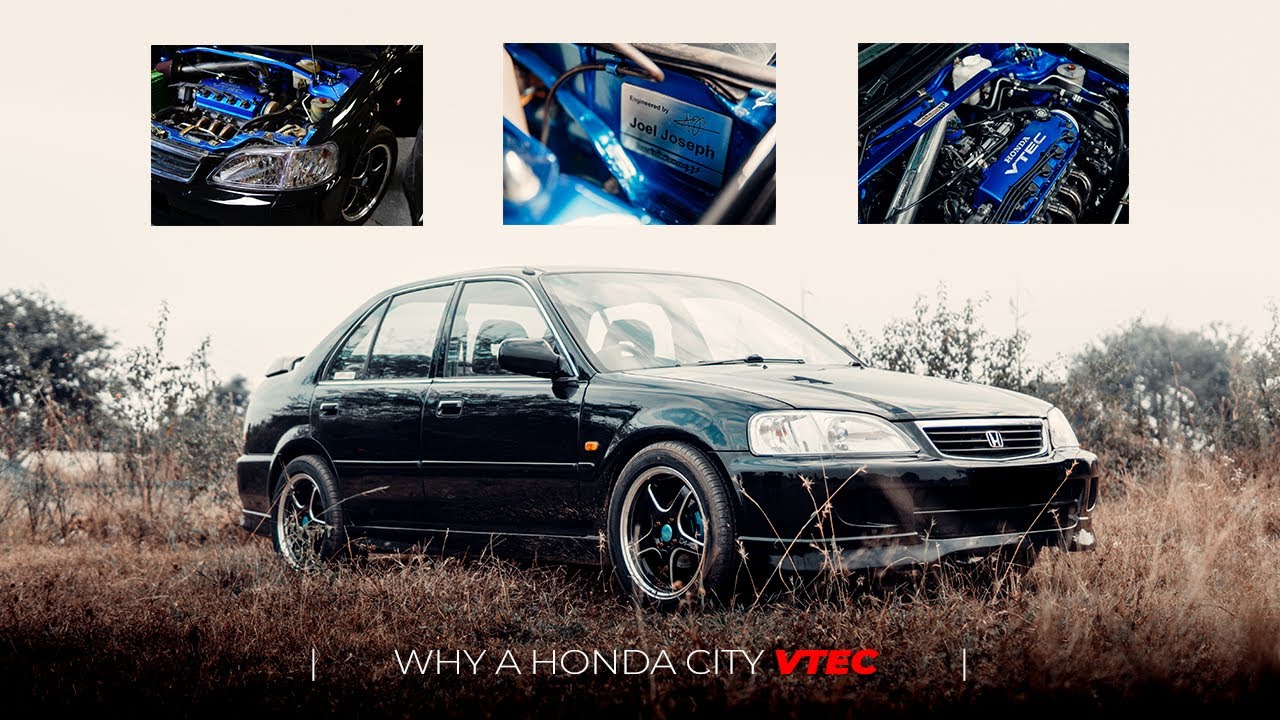 Why a Honda City VTEC.
