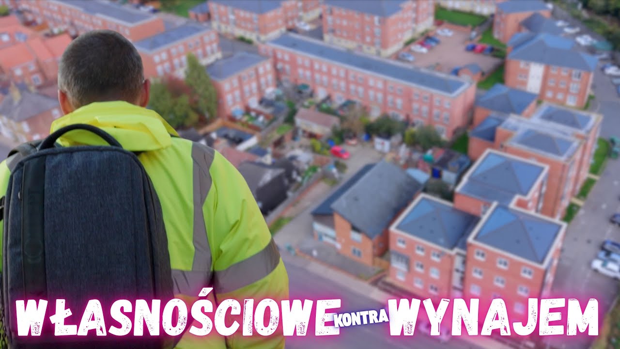 ZMYWAK: DOM W WIELKIEJ BRYTANII - KUPOWAĆ CZY WYNAJMOWAĆ?