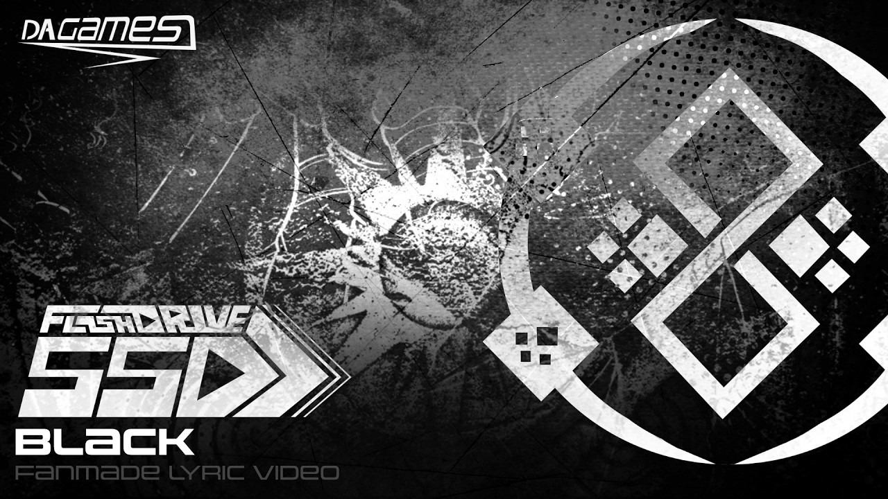 DAGames - FlashDrive SSD (Black) | FANMADE LYRIC VIDEO | Gerry R.