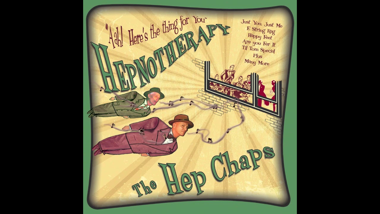 The Hep Chaps - Hepnotherapy