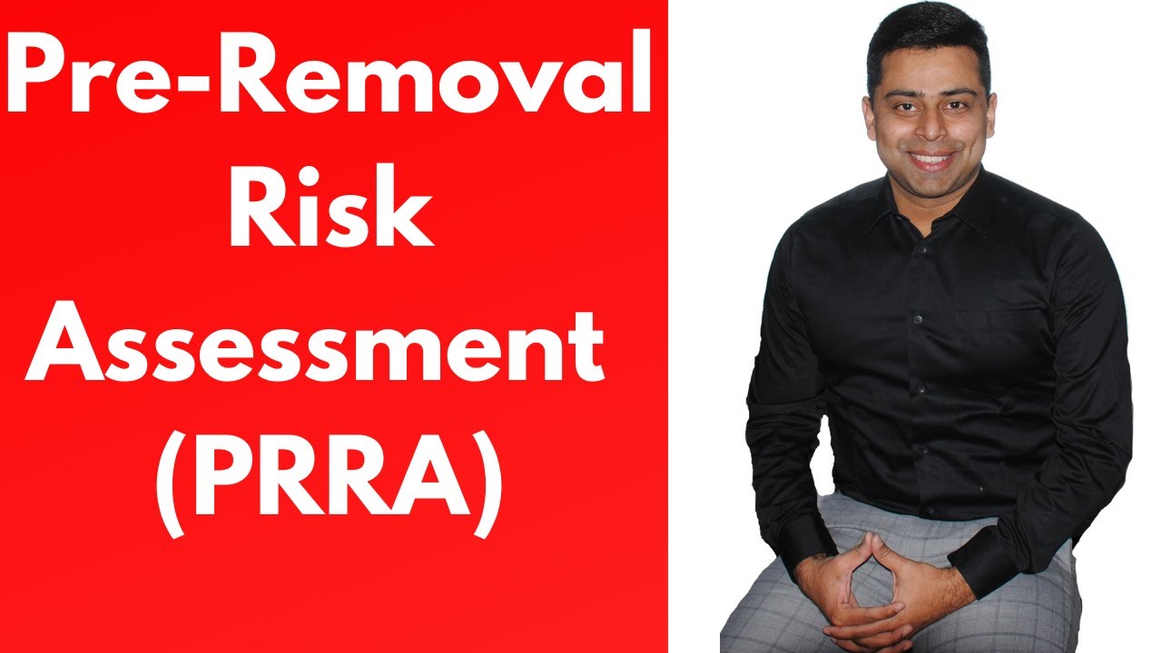 What Pre-Removel Risk Assessment | Success Rate | Processing Time | Persecution | Sec 96 | Sec 97