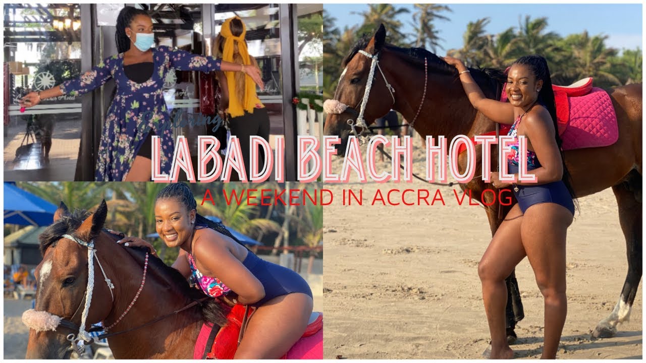 GHANA VLOG  || WEEKEND AT LABADI BEACH HOTEL || ACCRA LIVING  -  NAAKU ALLOTEY