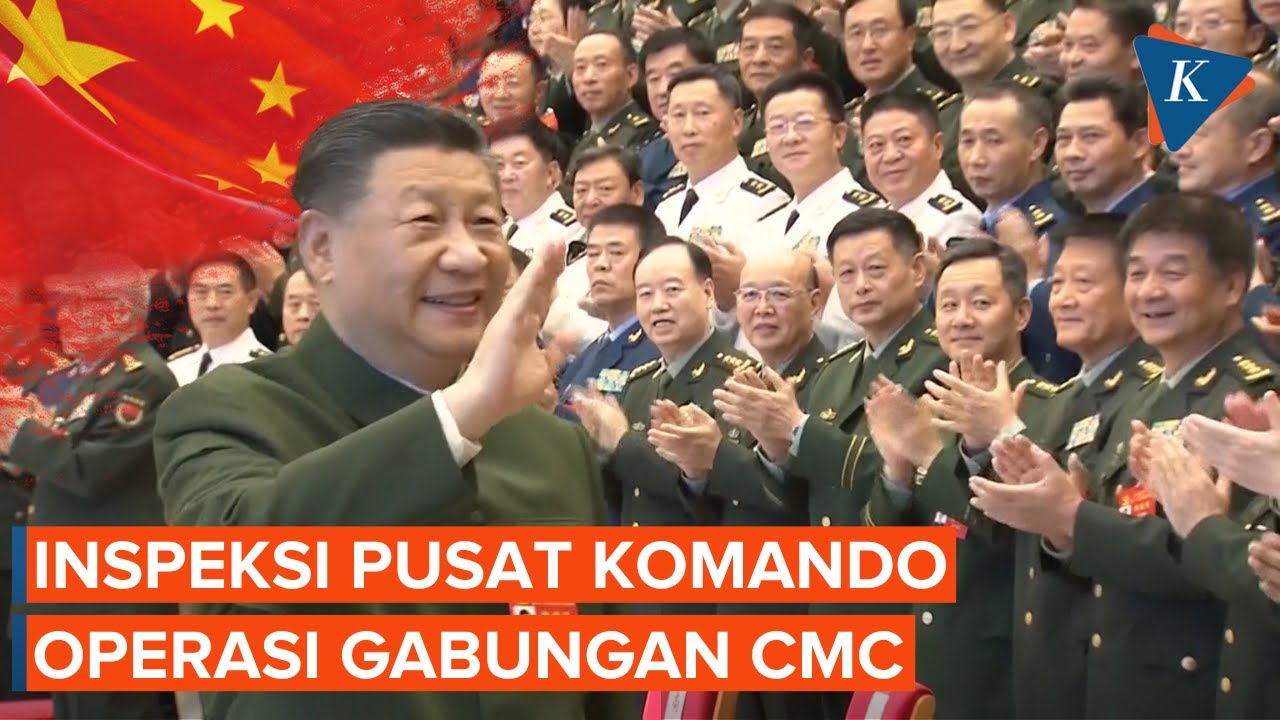 Xi Jinping Inspeksi Pusat Komando Operasi Gabungan CMC