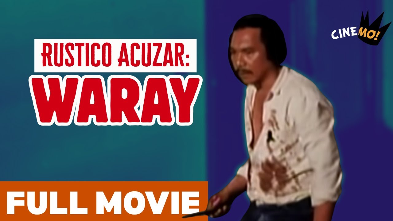 Rustico Acuzar: Waray | FULL MOVIE | Baldo Maro, Ramon Revilla | CineMo