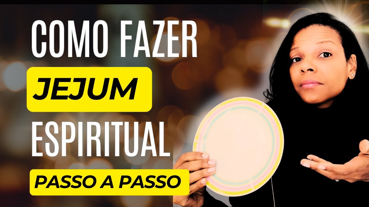 Quero fazer jejum e não sei como