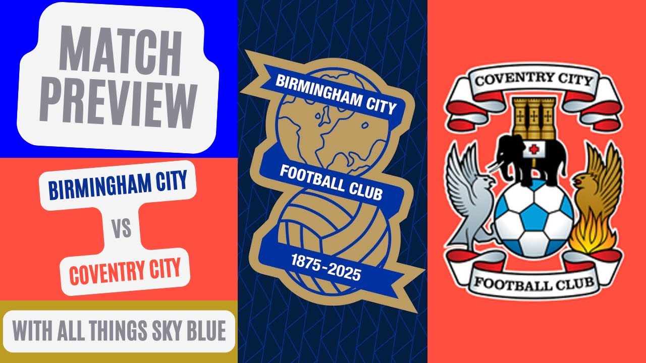 Birmingham vs Coventry Match Preview with @allthingsskyblue