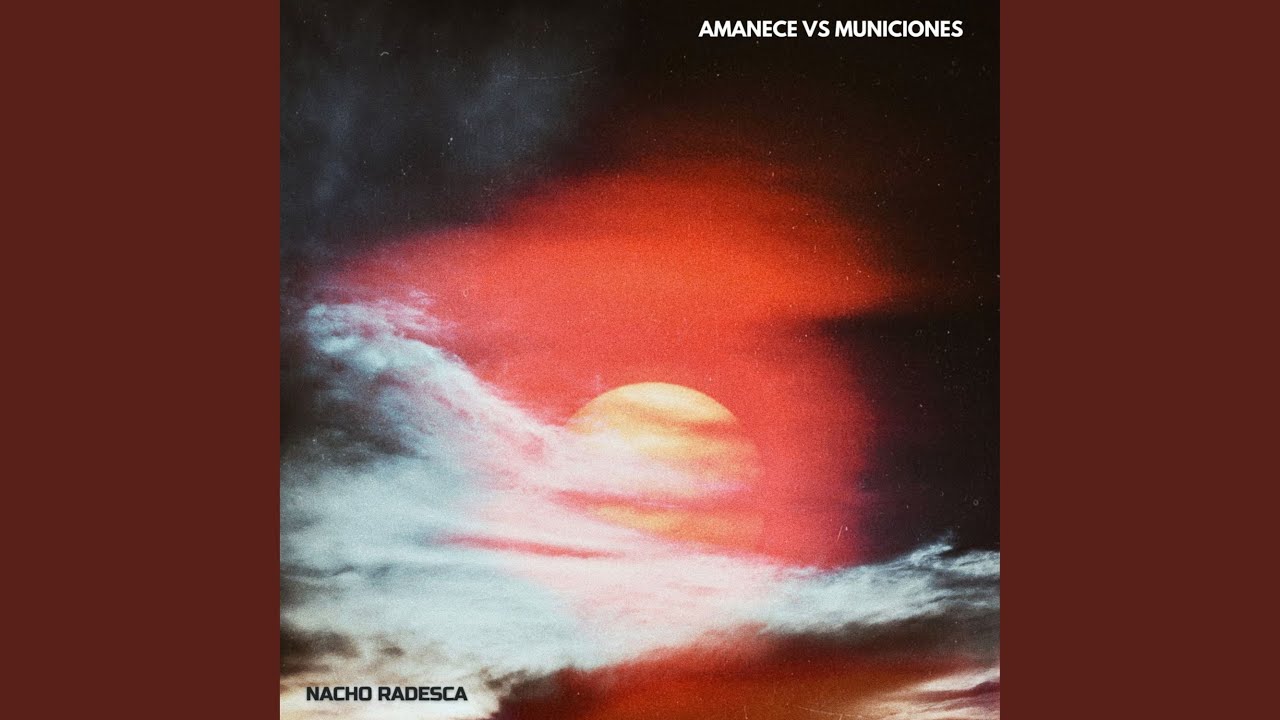 Amanece Vs Municiones