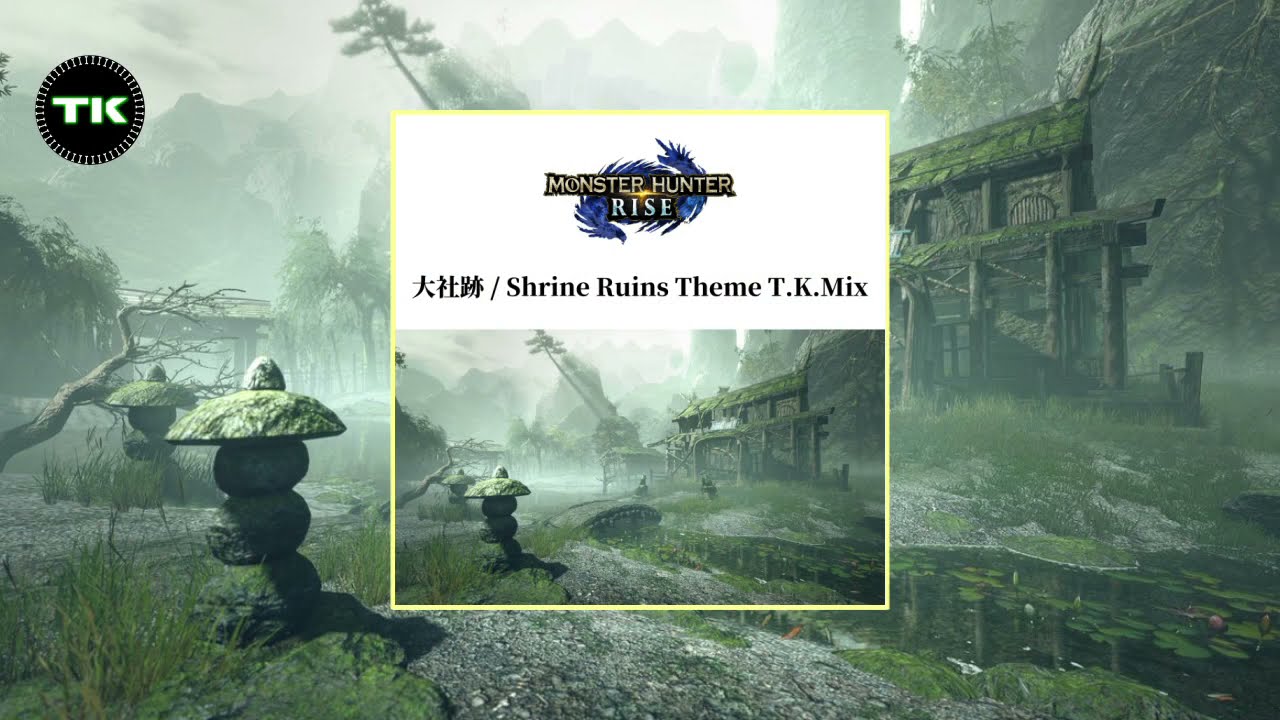 [MHRise Remix] 大社跡 戦闘曲 / Shrine Ruins Theme T.K.Mix