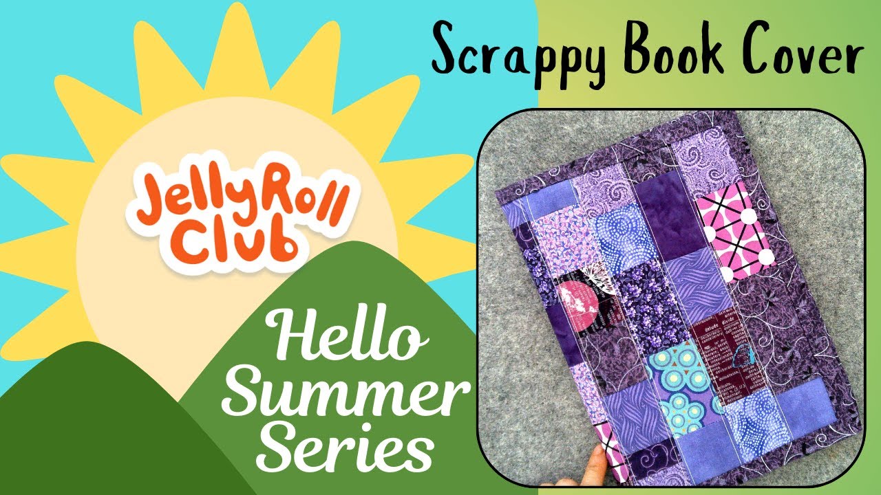 Jelly Roll Scrappy Quilted Book Cover **Free Pattern**