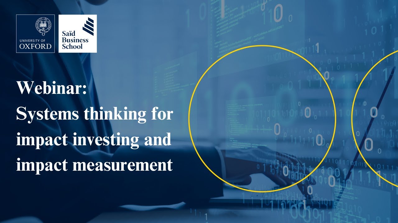 Webinar: Systems thinking for impact investing and impact measurement