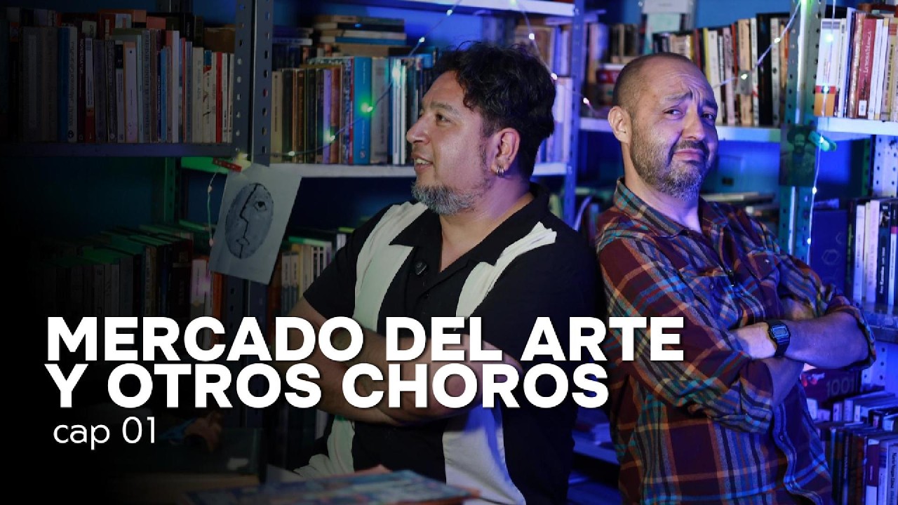 CAP 01   - Mercado del arte y otros choros